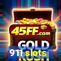 911 slots